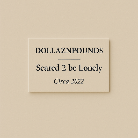 Scared 2 be Lonely - Crewneck